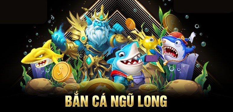 Bắn Cá Ngũ Long - Tận Hưởng Đại Dương Cùng Cơ Hội Làm Giàu 2 Bắn Cá Ngũ Long là gì?