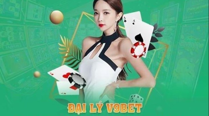 Đại Lý v9bet 1 Giới thiệu công việc đại lý v9bet