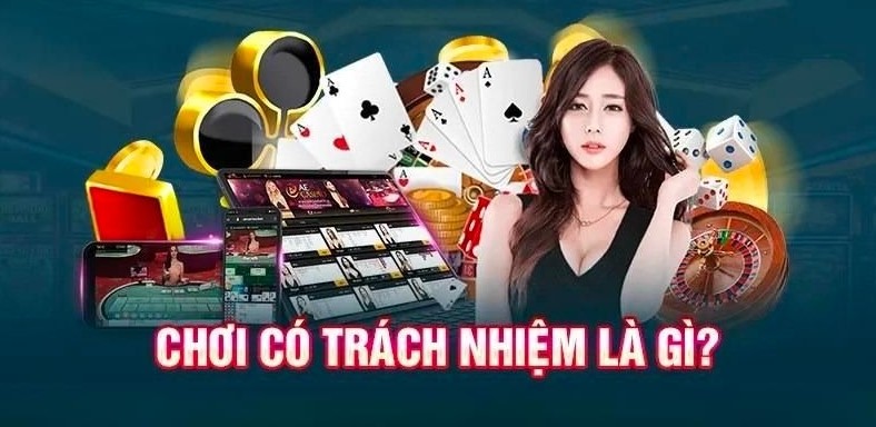 Cờ Bạc Có Trách Nhiệm 1 Hãy chơi cờ bạc có trách nhiệm