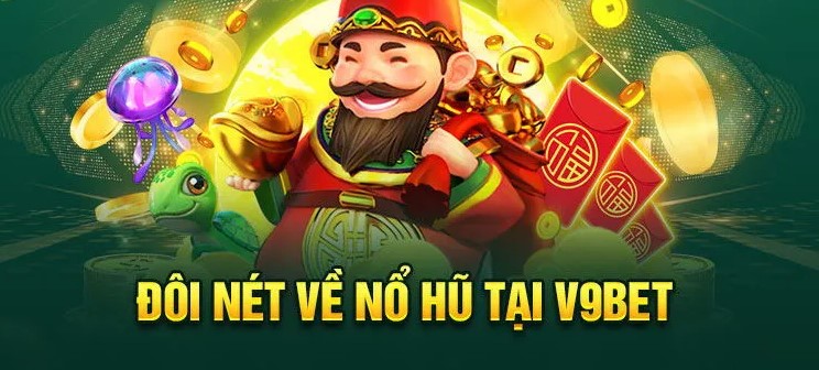 Nổ hũ và cơ hội kiếm tiền nhanh chóng