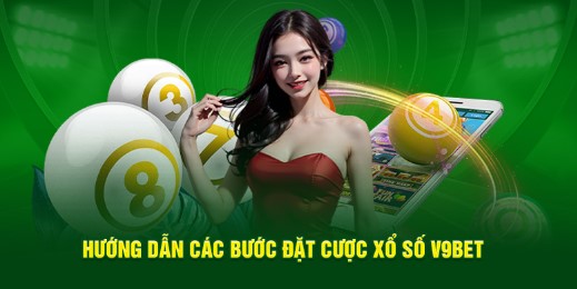 Tham gia các loại xổ số v9bet của Việt Nam và thế giới